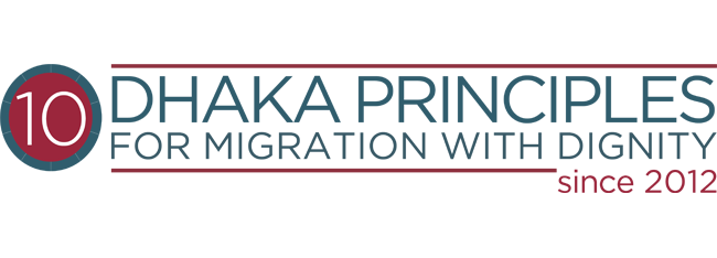Dhaka Principles - For Migration With Dignity